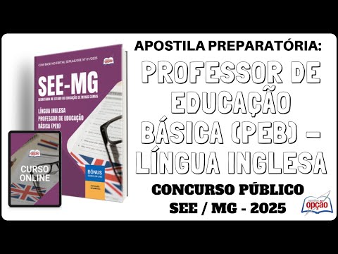 Apostila Professor de Língua Inglesa - Concurso Público SEE / MG - 2025