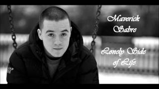 Maverick Sabre -  Lonely Side of Life (Lyrics in description)