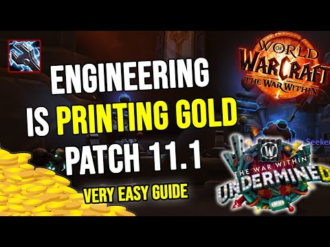 How to Make Gold with Engineering in Patch 11.1 | The War Within