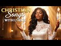 Christian Worship Songs Timestamps with Lyrics Breakdown