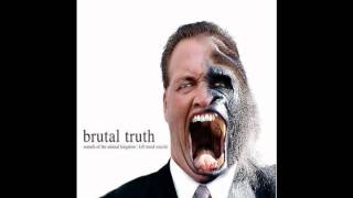 Brutal Truth - Postulate Then Liberate