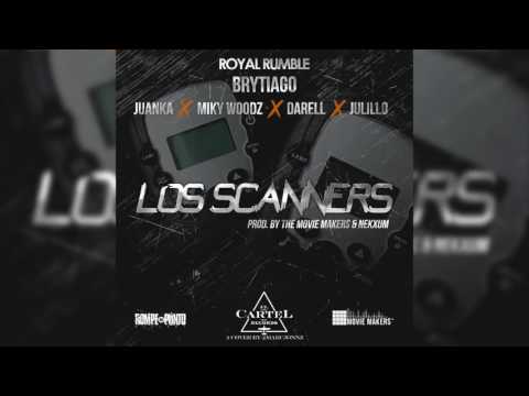 Brytiago Ft Juank, Miky Woodz, Darell, Julillo - Los Scanners (Official Audio)
