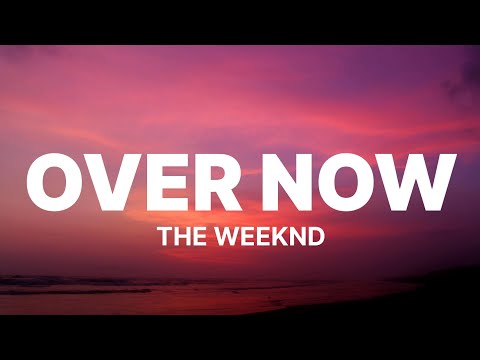 Over Now ( Lyrics ) - Calvin Harris _ The Weeknd