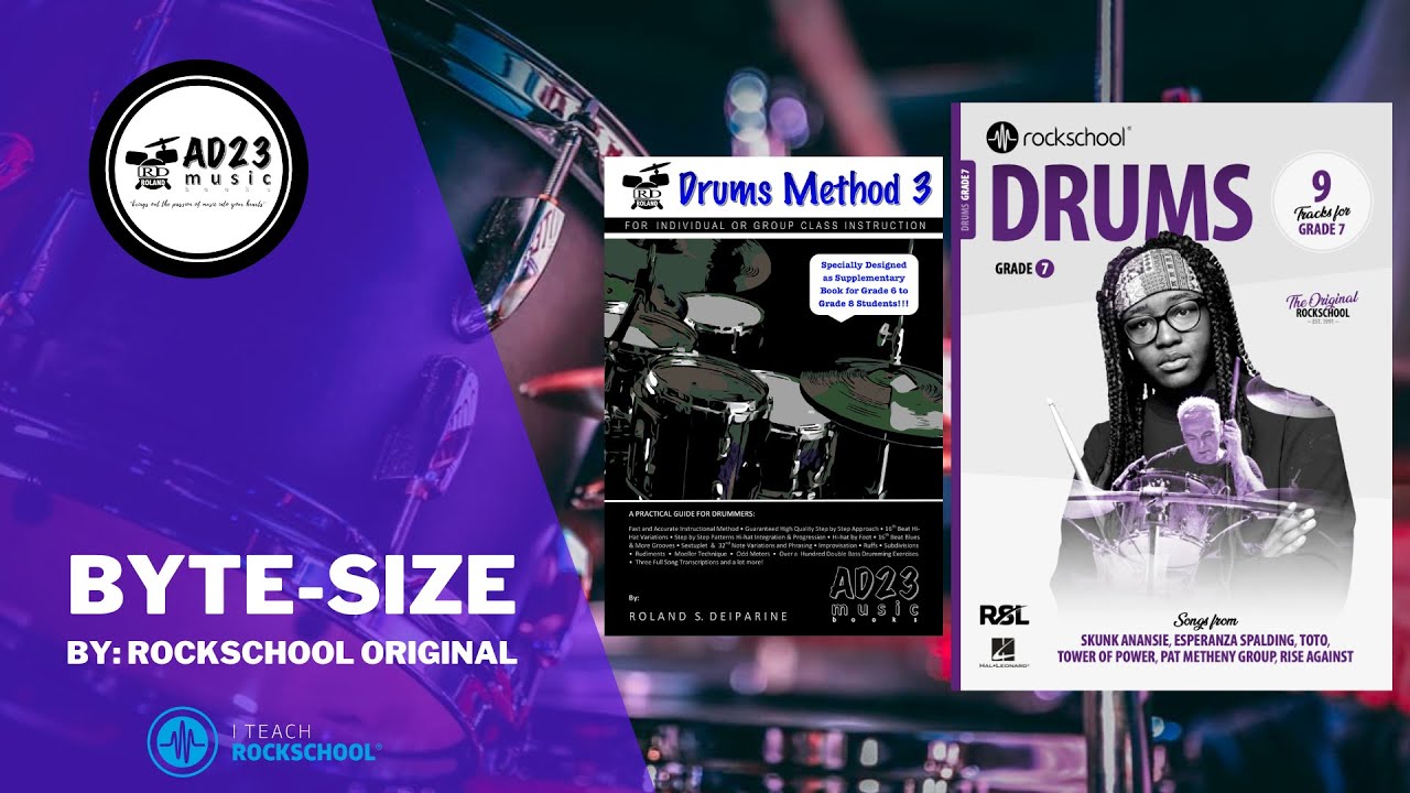 Byte Size | Rocskchool Drums Grade 7 2024