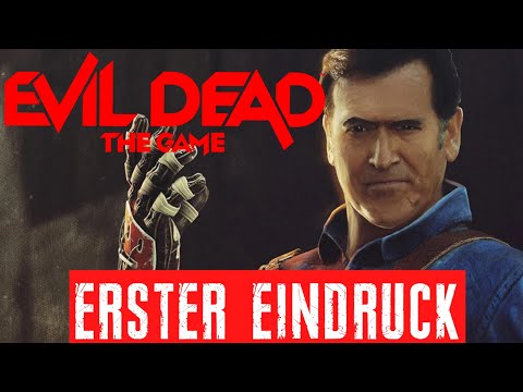 Evil Dead: The Game Erster Eindruck & Gameplay Vollversion angespielt I Deutsch German
