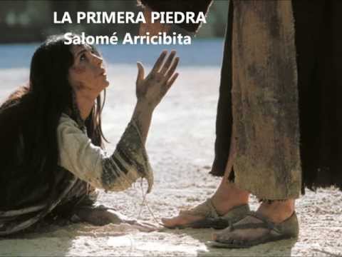 LA PRIMERA PIEDRA. Salomé Arricibita