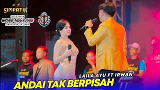 Download lagu LAILA AYU ft IRWAN - ANDAI TAK BERPISAH - SIMPATIK MUSIC - NAHKODA NGERANG TRIMULYO JUWANA mp3 Download lagu LAILA AYU ft IRWAN - ANDAI TAK BERPISAH - SIMPATIK MUSIC - NAHKODA NGERANG TRIMULYO JUWANA mp3