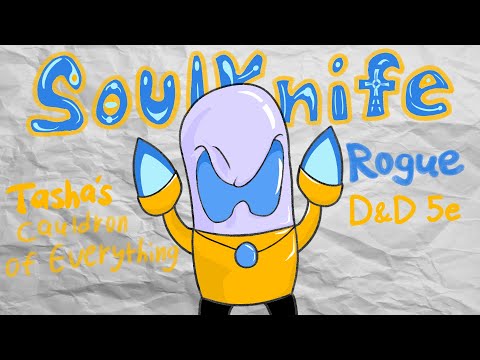 VeryBasicGuide - Soulknife (D&D Rogue)