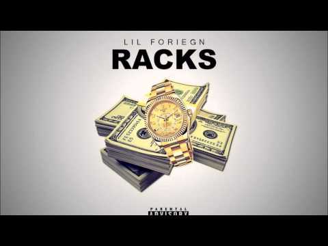 Lil Foreign - Racks ( Prod. By @BeatsByAce ) (@IAmLilForeign)