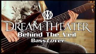 Dream Theater - Behind The Veil - Bass Cover by Raphael Dafras