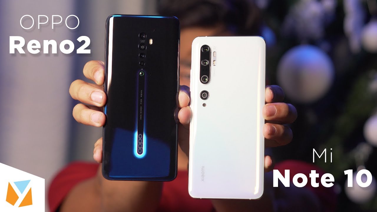Xiaomi Mi Note 10/ Xiaomi CC9 Pro vs OPPO Reno 2 Comparison Review