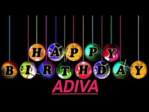 Adiva Name Happy Birthday to you Video Song Happy Birthday  Song With Names