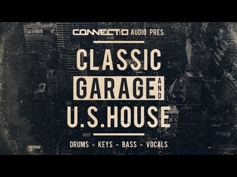 Classic Garage & US House - Garage Loops & Samples -  CONNECT:D Audio