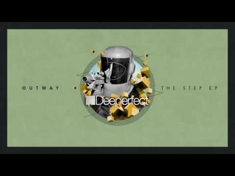Outway - The Step (Original Mix)