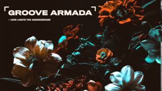 Groove Armada - Come On Go Out