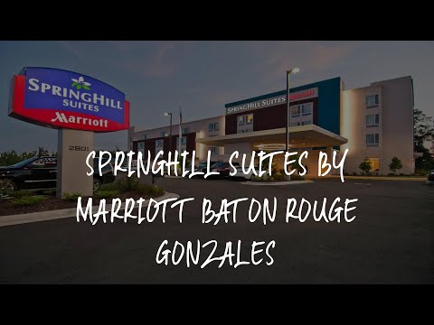 SpringHill Suites by Marriott Baton Rouge Gonzales Review - Gonzales , United States of America