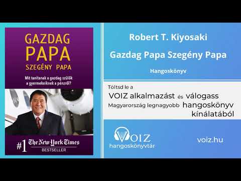 Gazdag Papa Szegény Papa - Robert T. Kiyosaki - VOIZ hangoskönyv