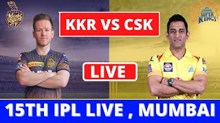 LIVE KKR vs CSK Score & Hindi Commentary | IPL 2021 Live cricket match today Kolkata vs Chennai