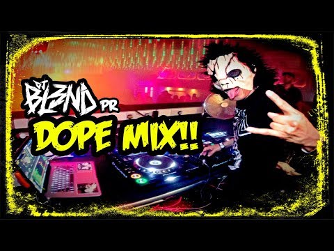 (DOPE MIX) - DJ BL3ND PR