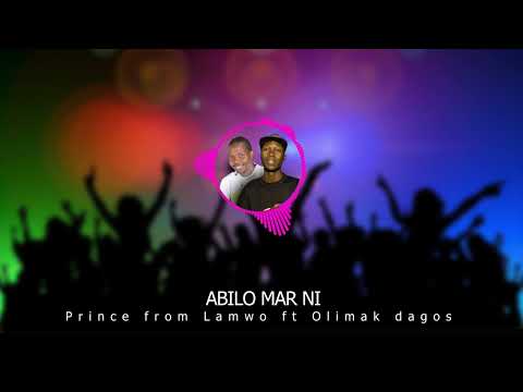 Abilo Mar ni - Olimak Dagos & PrincefromLamwo