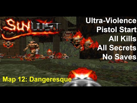 Doom II: Sunlust Map 12: Dangeresque (Ultra-Violence 100%)