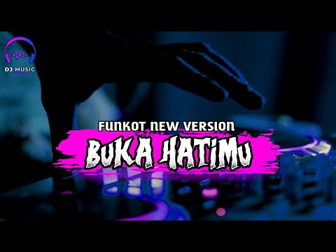 FUNKOT - BUKA HATIMU [ ARMADA ] BY DJ MUSIC OFFICIAL