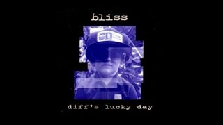 Bliss : Diff&#39;s Lucky Day  - Fool