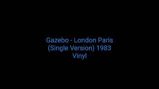 Gazebo- London Paris (Single Version) 1983 Vinyl_italo disco