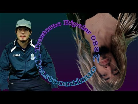 Trastorno bipolar 087 - Trascontinuo 2