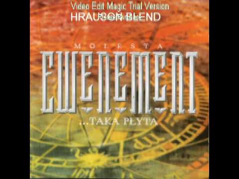 Molesta Ewenement-Musze przetrwac(HRA BLEND2009)