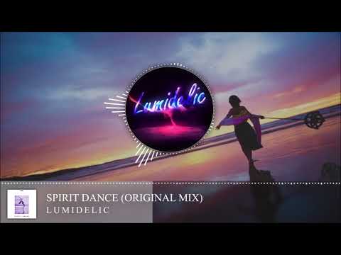 Lumidelic - Spirit Dance