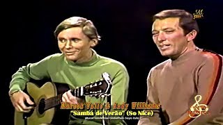 Marcos Valle &amp; Andy Williams - Samba de Verão (So Nice)