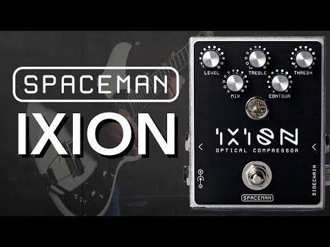 Spaceman Effects: Ixion // Optical Compressor