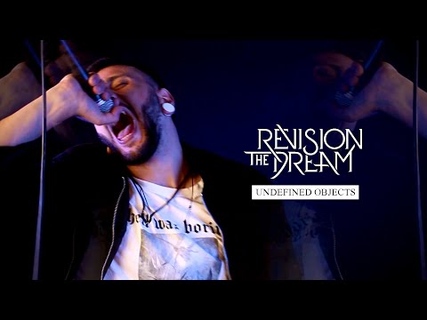 Revision The Dream - Undefined Objects (Official Music Video) online metal music video by REVISION THE DREAM