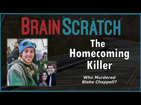 BrainScratch: The Homecoming Killer - Who Murdered Blake Chappell?