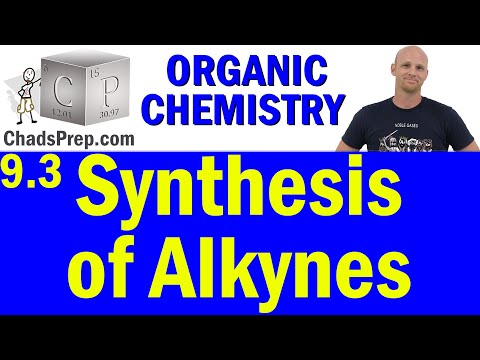 9.3 Synthesis of Alkynes | Organic Chemistry