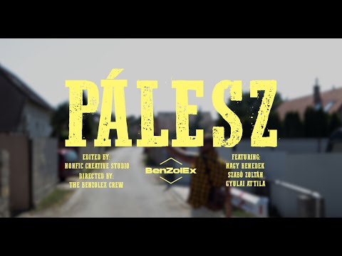 BenZolEx - PÁLESZ (Official Music Video)