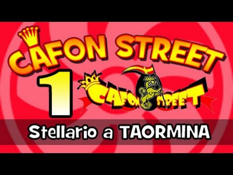 Cafon Street episodio 1 - Stellario a Taormina