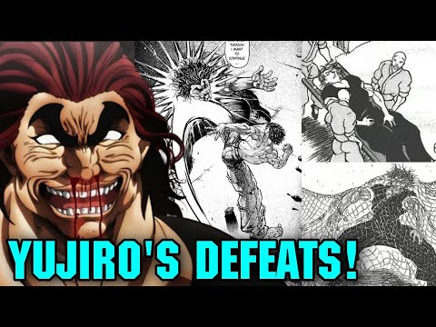 EVERY TIME YUJIRO HANMA WAS DEFEATED - [Baki]