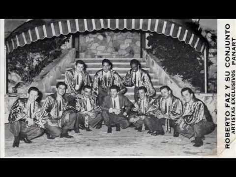 Que Te Paso - Roberto Faz Y Su Conjunto .