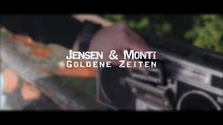 Jensen&amp;Monti - Goldene Zeiten (directed by René Habersaat)