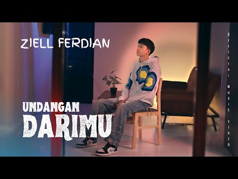Ziell Ferdian - Undangan Darimu (Official Music Video)