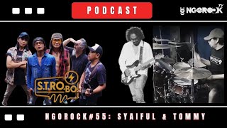 Download lagu NGOROCK #55 : ​​TOMMY & SYAIFUL - Keep Creating, One of Them is Forming the Band STROBO mp3