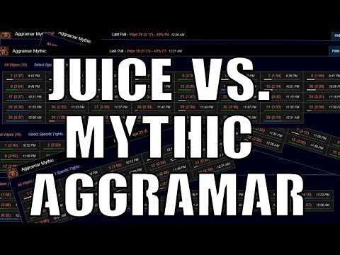 Juice Vs. Mythic Aggramar (Bleeding Hollow's Finest)