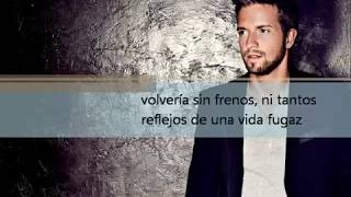 Volveria Pablo Alboran Letra