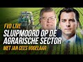 Sluipmoord op onze agrarische sector (Met Jan Cees Vogelaar) - FVD Journaal #28