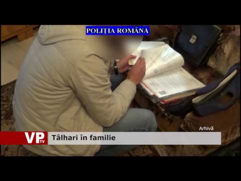 Tâlhari în familie