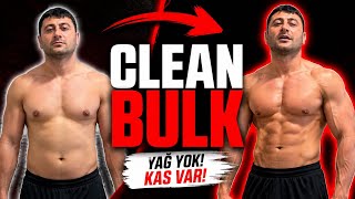TEMİZ BÜYÜME NASIL YAPILIR “ CLEAN BULK “