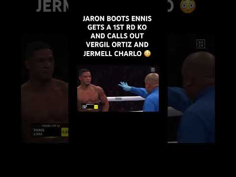 JARON BOOTS ENNIS GETS A 1ST RD KO AND CALLS OUT VERGIL ORTIZ AND JERMELL CHARLO 😳