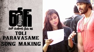 Making Of Toli Paravasame Song From Rogue